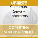 Matsumuro Seiya - Laboratory cd
