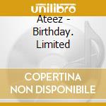 Ateez - Birthday. Limited cd