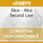 Alice - Alice Second Live cd