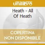 Heath - All Of Heath cd