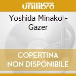 Yoshida Minako - Gazer cd