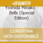 Yoshida Minako - Bells (Special Edition) cd