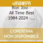 Bon Jovi - All Time Best 1984-2024 - Super Deluxe Edition (4 Cd) cd