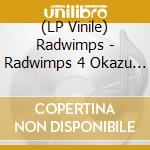 (LP Vinile) Radwimps - Radwimps 4 Okazu No Gohan vinile