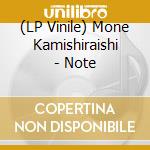 (LP Vinile) Mone Kamishiraishi - Note vinile