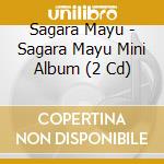 Sagara Mayu - Sagara Mayu Mini Album (2 Cd) cd