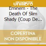 Eminem - The Death Of Slim Shady (Coup De Grace) cd