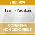 Team - Yukiakari cd