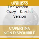 Le Sserafim - Crazy - Kazuha Version cd