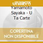 Yamamoto Sayaka - U Ta Carte cd