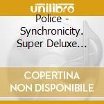 Police - Synchronicity. Super Deluxe Edition (6 Shm-Cd) cd
