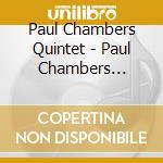 Paul Chambers Quintet - Paul Chambers Quintet cd