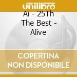 Ai - 25Th The Best - Alive cd