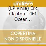 (LP Vinile) Eric Clapton - 461 Ocean Boulevard vinile