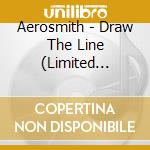 Aerosmith - Draw The Line (Limited Edition) cd