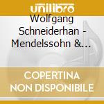 Wolfgang Schneiderhan - Mendelssohn & Bruch: Violin Concertos cd