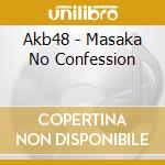 Akb48 - Masaka No Confession cd