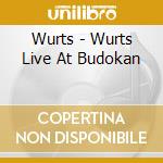 Wurts - Wurts Live At Budokan cd