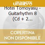 Hotei Tomoyasu - Guitarhythm 8 (Cd + 2 Blu-Ray) cd