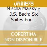 Mischa Maisky - J.S. Bach: Six Suites For Violoncello Solo cd