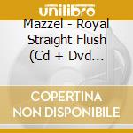 Mazzel - Royal Straight Flush (Cd + Dvd + Live Photo Card) cd