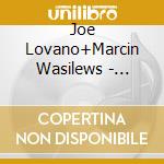Joe Lovano+Marcin Wasilews - Homage cd