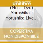 (Music Dvd) Yorushika - Yorushika Live 2024[Zense] cd