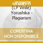 (LP Vinile) Yorushika - Plagiarism vinile