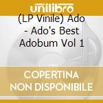 (LP Vinile) Ado - Ado's Best Adobum Vol 1 vinile