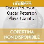 Oscar Peterson - Oscar Peterson Plays Count Basie cd