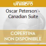Oscar Peterson - Canadian Suite cd