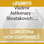 Vladimir Ashkenazy - Shostakovich: Song Of The Forests . Symphony No. 2 To October cd