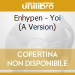 Enhypen - Yoi (A Version) cd