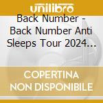 Back Number - Back Number Anti Sleeps Tour 2024 At Saitama Super Arena cd