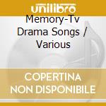 Memory-Tv Drama Songs / Various cd