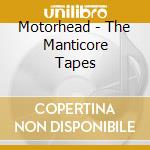 Motorhead - The Manticore Tapes cd