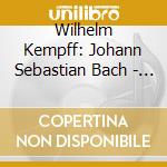 Wilhelm Kempff: Johann Sebastian Bach - Goldberg Variations cd