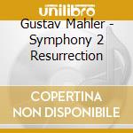 Gustav Mahler - Symphony 2 Resurrection cd
