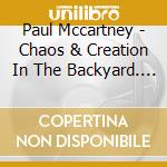 Paul Mccartney - Chaos & Creation In The Backyard. Backyard Chaos cd