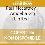 Paul Mccartney - Amoeba Gig (Limited Edition) cd
