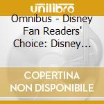 Omnibus - Disney Fan Readers' Choice: Disney Best Of The Best - 35Th Anniversary Edition ( cd