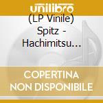 (LP Vinile) Spitz - Hachimitsu 30Th Anniversary Edition vinile