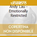 Andy Lau - Emotionally Restricted cd