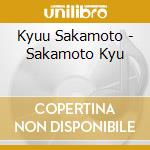 Kyuu Sakamoto - Sakamoto Kyu cd