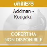Acidman - Kougaku cd