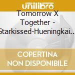 Tomorrow X Together - Starkissed-Hueningkai Version cd