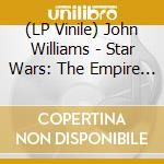 (LP Vinile) John Williams - Star Wars: The Empire Strikes Back(Original Motion Picture Soundtrack) vinile