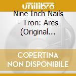 Nine Inch Nails - Tron: Ares (Original Soundtrack) (First Press Limited Edition) cd
