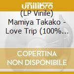 (LP Vinile) Mamiya Takako - Love Trip (100% Pure Lp) vinile