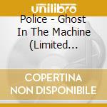 Police - Ghost In The Machine (Limited Edition) cd